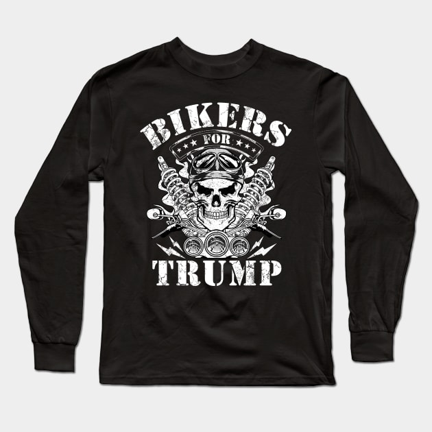 Bikers For Trump Vote 2020 Election Long Sleeve T-Shirt by E